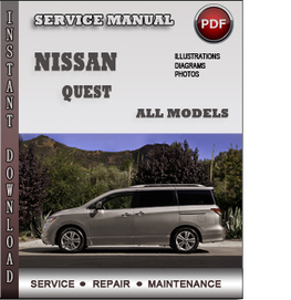 Nissan Quest Service Repair Manual Download | Info Service Manuals ...