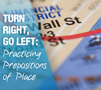 Turn Right, Go Left: Practicing Prepositions of Place | 2.0 Tools... and ESL | Scoop.it