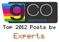 Top Articles by Gamification Experts in 2012 - Gamification Co | Engagement Based Teaching and Learning | Scoop.it