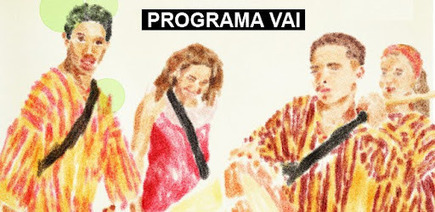 Programa VAI 2012 com inscri&ccedil;&otilde;es abertas at&eacute; dia 31 | Teia Cultural | Scoop.it