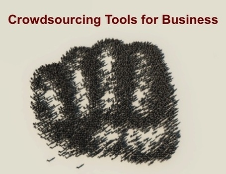4 Innovative Crowdsourcing Tools for Business | Collective intelligence | Scoop.it