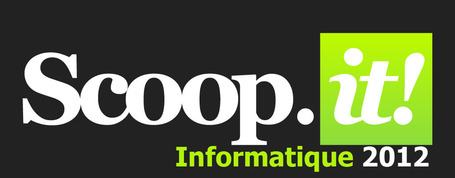 INFORMATIQUE2012 | INFORMATIQUE2012 | Scoop.it