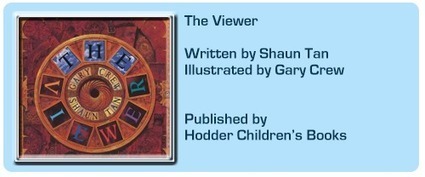 Read It Daddy!: The Viewer by Shaun Tan and Gary Crew (Hodder Children's Books) | Young Adult and Children's Stories | Scoop.it