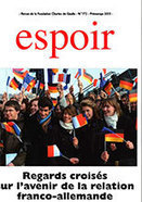 Revue Espoir n&deg;172 - Regards crois&eacute;s sur l&rsquo;avenir des relations franco-allemandes | 50e anniversaire du Trait&eacute; de l'Elys&eacute;e | Scoop.it