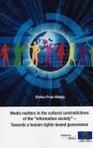 Media matters in the cultural contradictions of the "information society" - Towards a human rights-based governance | Academic_Publications | Scoop.it