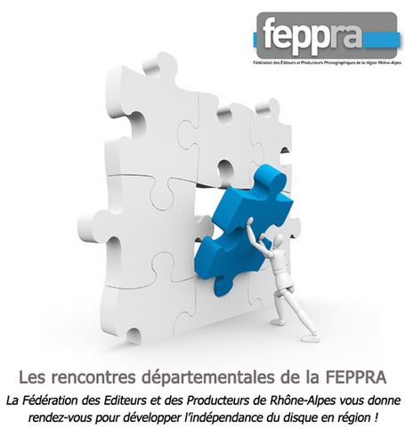 Les rencontres d&eacute;partementales de la FEPPRA - Le 13 d&eacute;cembre &agrave; Lyon | Actualit&eacute; fili&egrave;re musicale - labels ind&eacute;pendants | Scoop.it