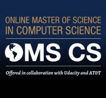Georgia Tech Announces Massive Online Master's Degree in Computer Science | College of Computing | Wiki_Universe | Scoop.it