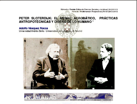 PETER SLOTERDIJK: EL ANIMAL ACROBÁTICO, PRÁCTICAS ANTROPOTÉCNICAS Y DISEÑO DE LO HUMANO  Dr. ADOLFO VASQUEZ ROCCA | ADOLFO VÁSQUEZ ROCCA | Scoop.it