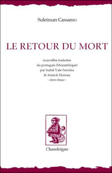 Mozambique : "Le Retour du Mort" de Suleiman Cassamo | opoto | Scoop.it