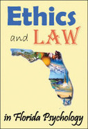 Ethics & Law in Florida Psychology