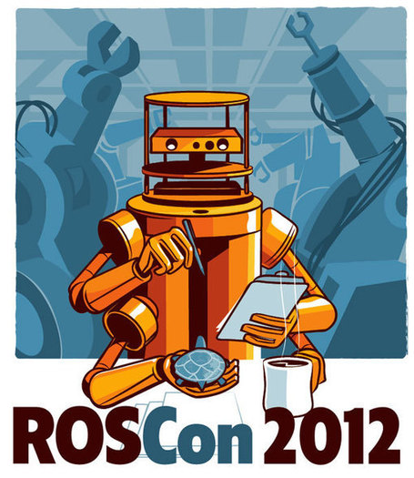 Celebrating the fourth anniversary of ROS... and the First ROSCon 2012 - ROS robotics news | CyberInterNetics | Scoop.it
