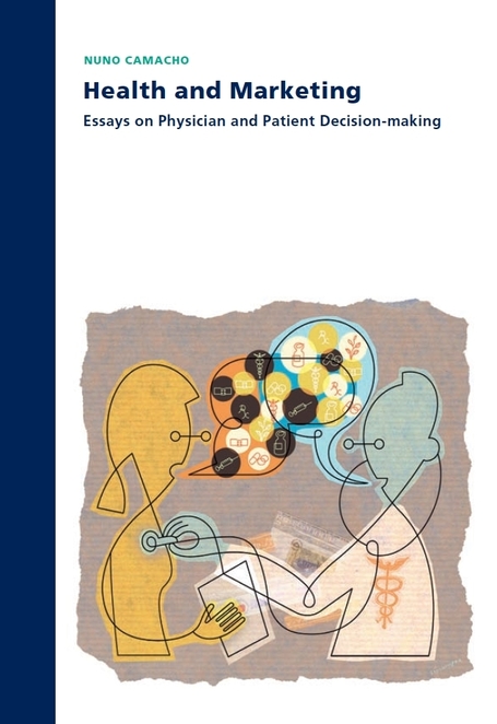 Health and Marketing: Essays on Physician and Patient Decision-Making | BizDissNews; Showcasing recent PhD dissertations in Business Research | Scoop.it