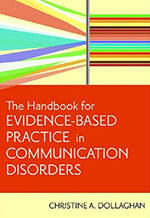 Evidence-Based Practice in Communication Disorders