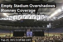 Empty Stadium Overshadows Romney Coverage | Current Political Climate in US | Scoop.it