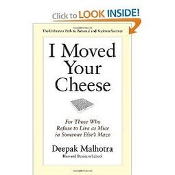 I Moved Your Cheese: For Those Who Refuse to Live as Mice in Someone Else's Maze | SCUP Links Magazine: The inbox for SCUP&rsquo;s weekly environmental scanning | Scoop.it