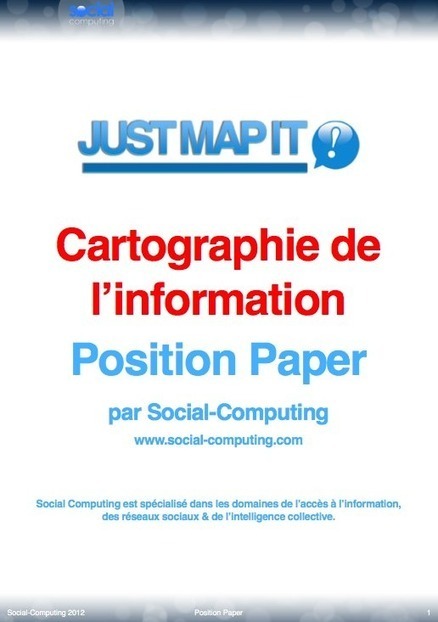 Sortie de notre Position Paper sur la cartographie de l'information | Information visualization | Scoop.it
