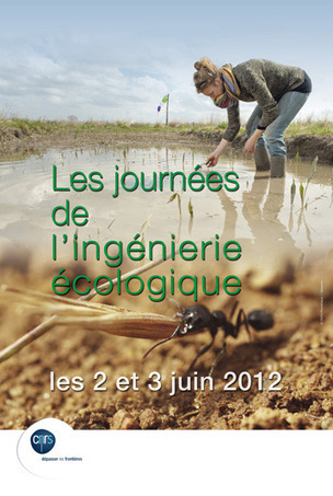 Ing&eacute;nierie &eacute;cologique&nbsp;: journ&eacute;es portes ouvertes CNRS les 2 et 3 juin 2012 - Communiqu&eacute;s et dossiers de presse - CNRS | Chronique d'un pays o&ugrave; il ne se passe rien... ou presque ! | Scoop.it