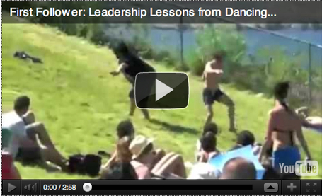 Leadership Lessons from Dancing Guy | Propagation Organique - Spreading Phenomenons | Scoop.it