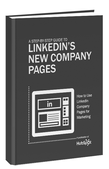 A Step-by-Step Guide to LinkedIn's New Company Pages | OPTIMISER SA PRESENCE SUR LINKED IN VIA SCOOP.IT ET PHILIPPE TREBAUL | Scoop.it
