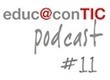 EducaconTIC Podcast 11 - Uso educativo de las TIC en Chile | Nuevas tecnolog&iacute;as aplicadas a la educaci&oacute;n | Educa con TIC | EduM&aacute;laga TIC | Scoop.it