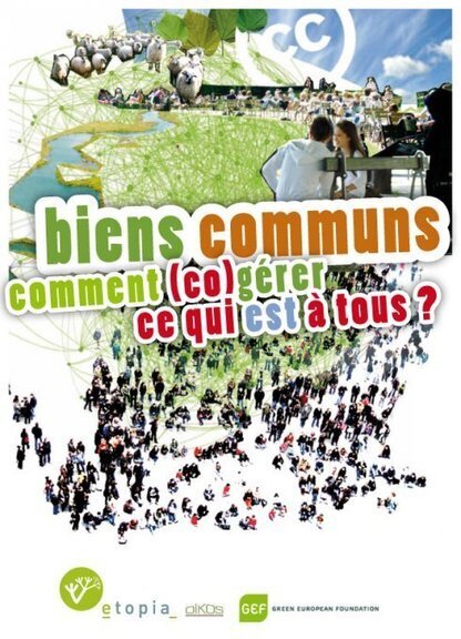 Les biens communs, comment (co)g&eacute;rer ce qui est &agrave; tous&nbsp;? | actions de concertation citoyenne | Scoop.it
