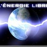 Energie Libre ~ Mouvement Perp&eacute;tuel ~ Auto-suffisance &Eacute;nerg&eacute;tique ~ Alternative ~ Gratuite ~ Nikola Tesla ~ Fusion &agrave; froid ~ E-Cat ~
