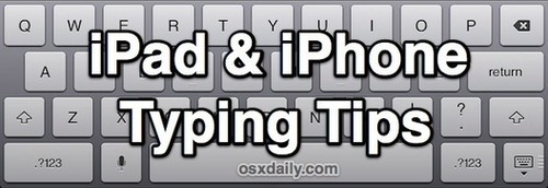 8-typing-tips-for-ipad-and-iphone-that-everyone-should-know-and-use