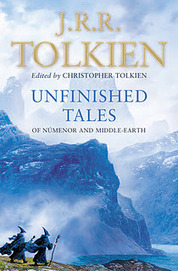 Wertzone Classics: Unfinished Tales by J.R.R. Tolkien | CopyPaste's web digest | Scoop.it