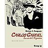 Jos&eacute; Mu&ntilde;oz 2 - Carlos Gardel en &laquo; blank et noir &raquo; | BD argentine | Scoop.it