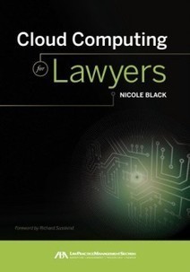 Considerations When Implementing Cloud Computing in Your Law Firm | The Future of Law | Scoop.it