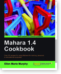 Mahara 1.4 Cookbook Book & eBook | Packt Publishing Technical & IT Book and eBook Store | Technology Enhanced Learning & ePortfolio | Scoop.it