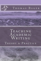 "Teaching Academic Writing" by Thomas Jerome Baker | Authorship | Scoop.it