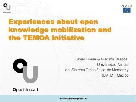 Experiences about open knowledge mobilization and the TEMOA initiative | Oportunidad Project, Brasil (RJ) | Innovaci&oacute;n, Tecnolog&iacute;a y Educaci&oacute;n | Scoop.it