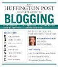 The Huffington Post's Blogging Tips - How to Blog Better (ouch) | Write On! | Scoop.it