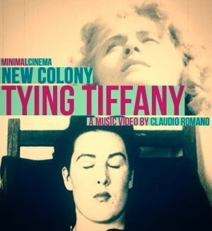 Tying Tiffany &ndash; New Colony&nbsp;(official) | Ispirazioni creative, suggestioni comunicative | Scoop.it