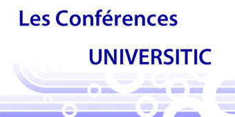 Conf&eacute;rences UNIVERSITIC &ndash; 9 d&eacute;cembre 2011 &ndash; 14H00 | La Cantine Toulouse | La Cantine Toulouse | Scoop.it