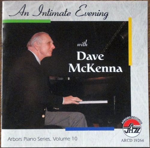 Dave McKenna – An Intimate Evening With Dave McKenna (1999) | THE DARK ...