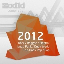 CD1D - "Compil #6", nouvelle compilation des labels de CD1D, disponible gratuitement sur www.cd1d.com #compilation #chanson #rock #folk #hiphop #rap #electro #dub | Labels CD1D | Scoop.it