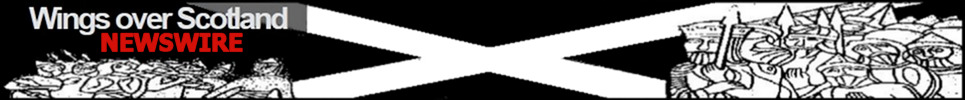 Wings Over Scotland NewsWire