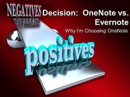 Evernote vs. OneNote:  Why I&rsquo;m Choosing OneNote | MyWeb4Ed | Scoop.it