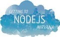 Getting to Node.JS Nirvana | Node.js News | javascript.js | Scoop.it
