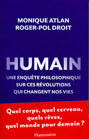 Jean-Claude Heudin: HUMAIN &ndash; Quel corps, quel cerveau, quels r&ecirc;ves, quel monde pour demain? | Psycho | Scoop.it