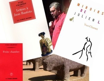 D&eacute;gustation litt&eacute;raire - Yves Charnet, le po&egrave;te torero : (auto)portraits en artiste romantique | Les Imaginaires du Vin | Scoop.it