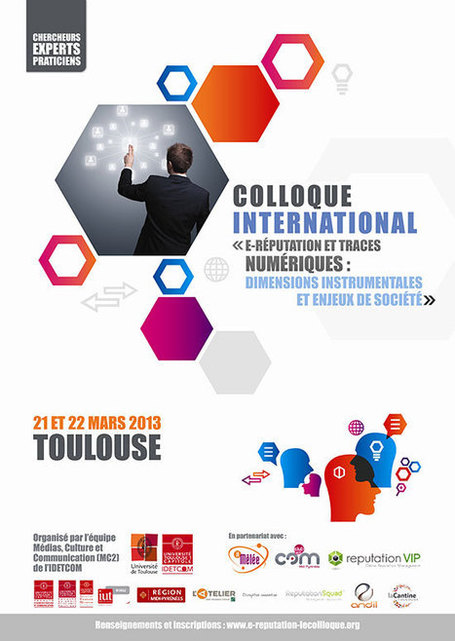 Colloque e-r&eacute;putation - Pr&eacute;sentation | Toulouse networks | Scoop.it