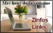 ZinfosLinks les liens de la semaine #56 | zinfos-news | Scoop.it