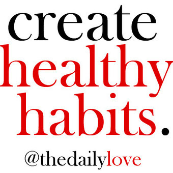 Today's Visual Inspiration: Create Healthy Habits! | Journaling | Scoop.it