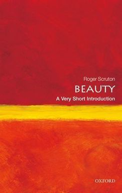 Review: Beauty: A Very Short Introduction | The Aesthetic Ground | Scoop.it