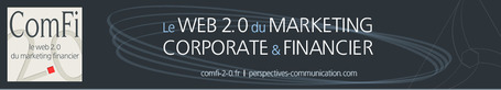 Communication corporate & financi&egrave;re "Click and Mortar" | ComFi 2.0 | Scoop.it
