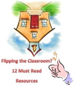 Part 1: Flipping The Classroom? &hellip; 12 Resources To Keep You On Your&nbsp;Feet | learningstream | Scoop.it