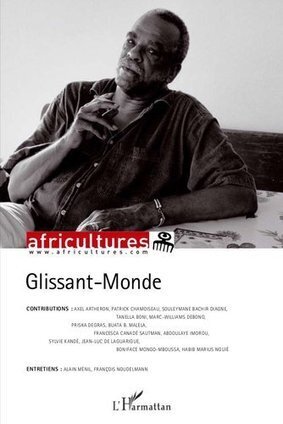 Africultures - un hommage &agrave; Edouard Glissant coordonn&eacute; par Boniface Mongo-Mboussa. | caravan - rencontre des cultures -  les travers&eacute;es | Scoop.it